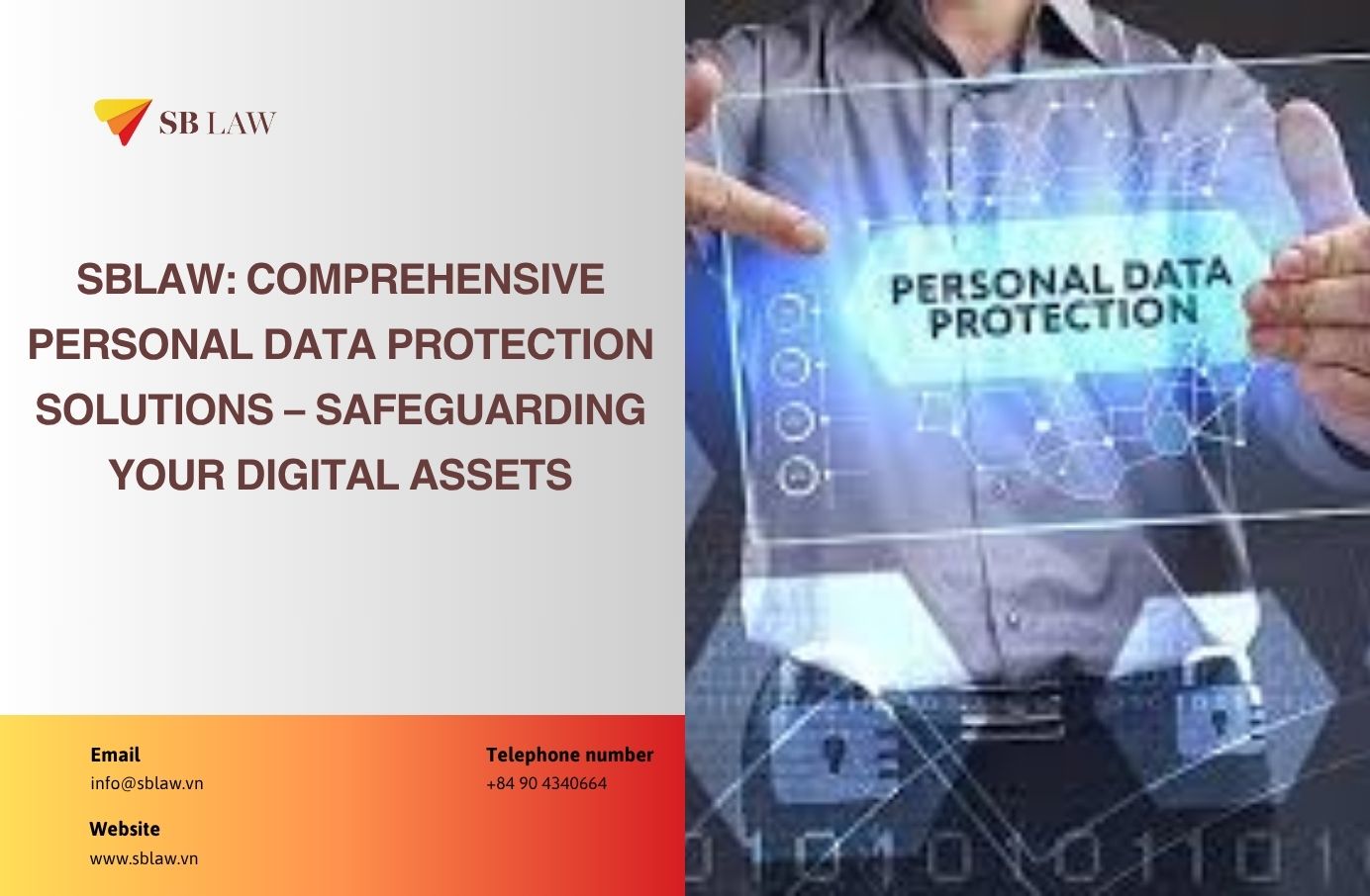SBLAW: COMPREHENSIVE PERSONAL DATA PROTECTION SOLUTIONS – SAFEGUARDING ...