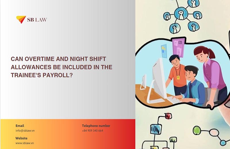 Can overtime and night shift allowances be included in the trainee's payroll