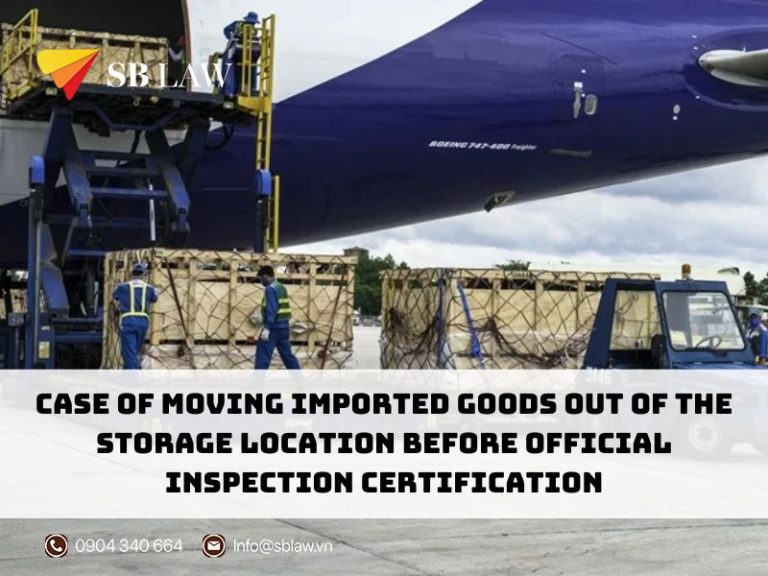 Case of Moving Imported Goods Out of the Storage Location Before Official Inspection Certification