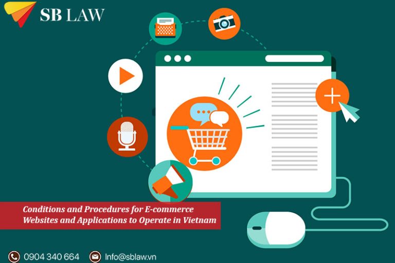 Conditions and Procedures for E-commerce Websites and Applications to Operate in Vietnam