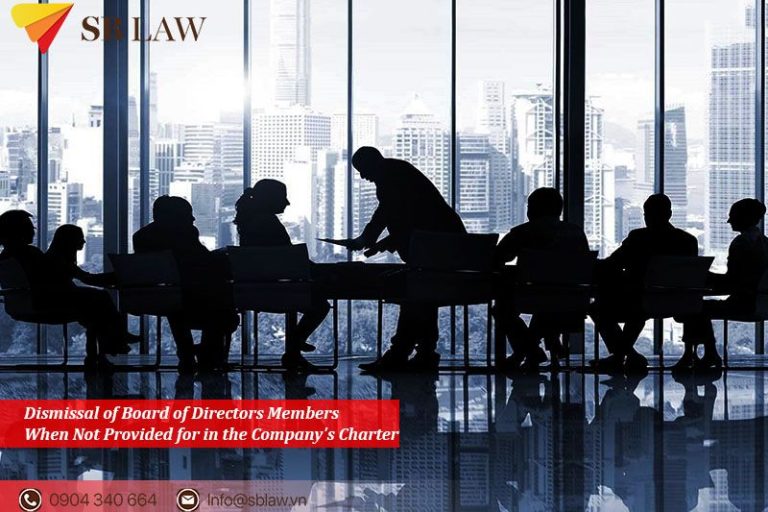 Dismissal of Board of Directors Members When Not Provided for in the Company's Charter - SBLAW