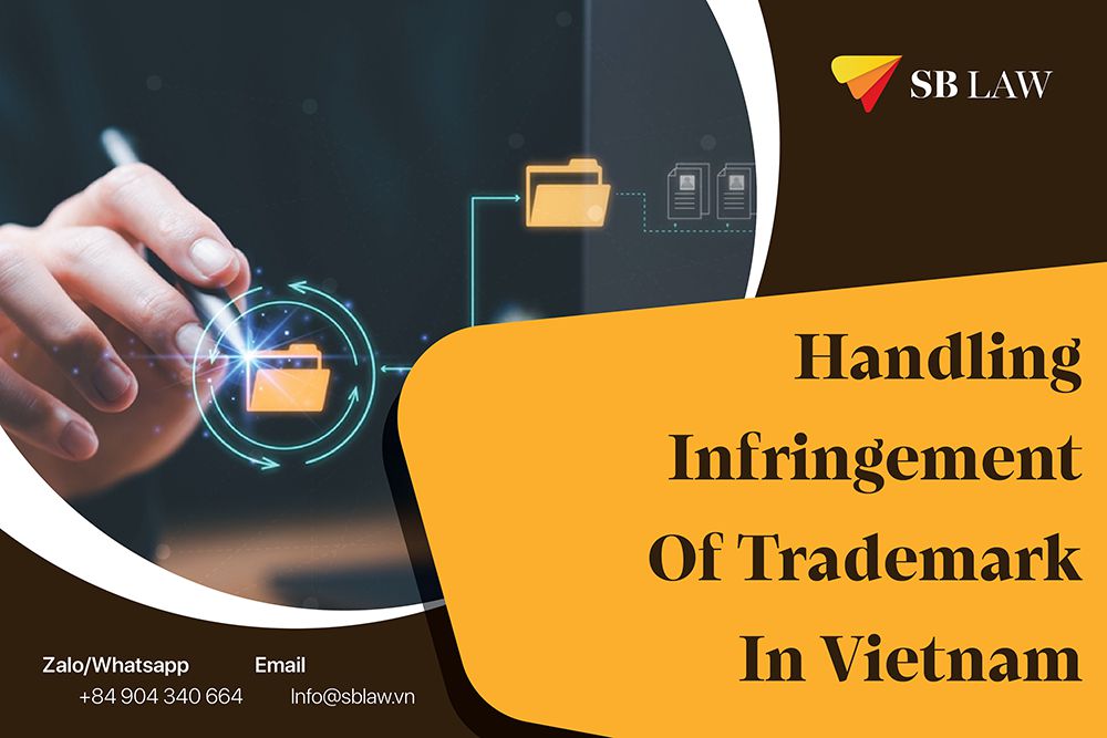 Handling Infringement Of Trademark in Vietnam