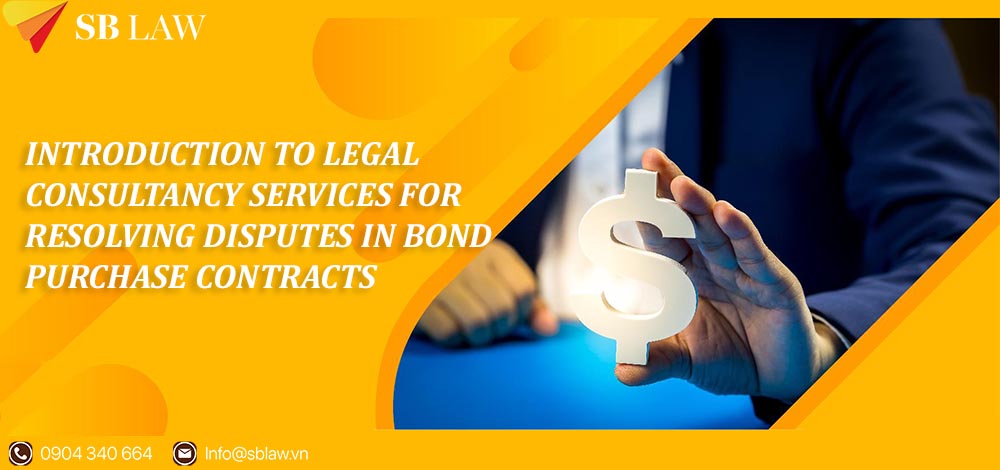 Introduction to legal consultancy services for resolving disputes in bond purchase contracts