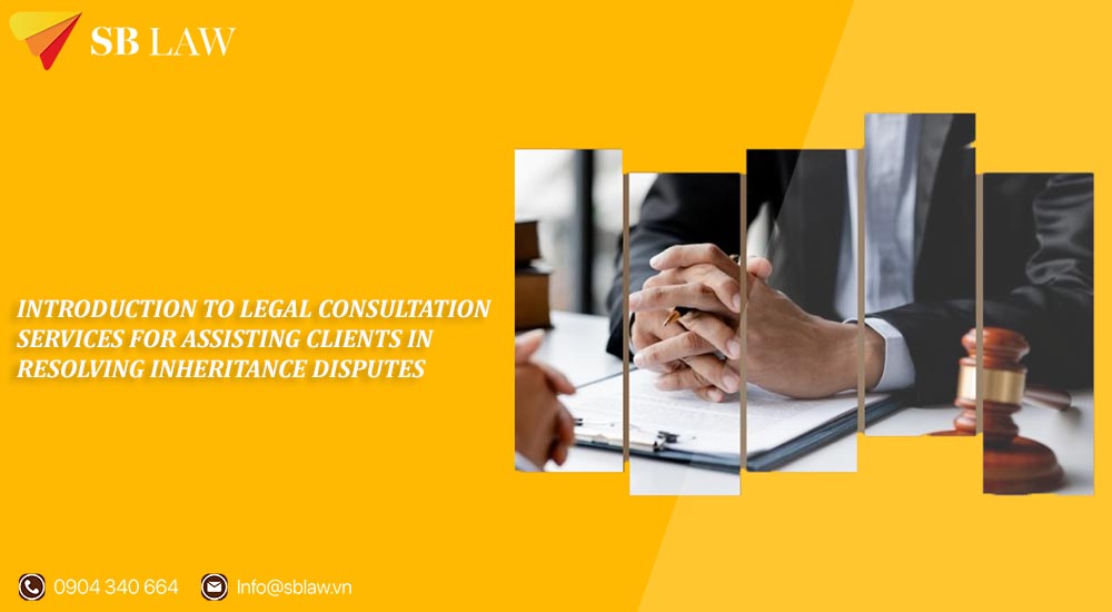 Introduction to legal consultation services for assisting clients in resolving inheritance disputes