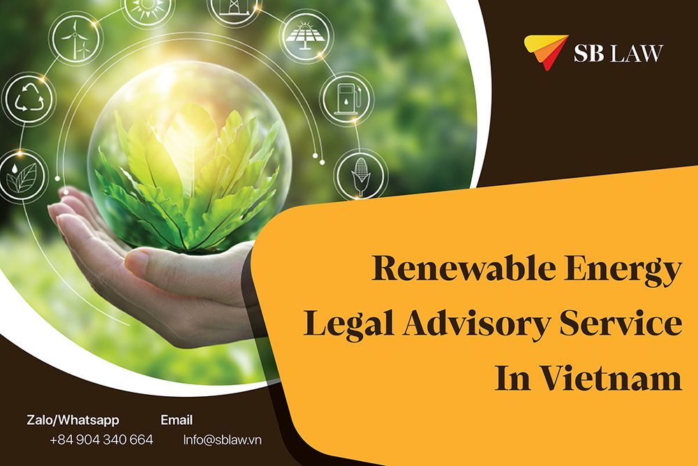 Renewable Energy Legal Advisory Service In Vietnam