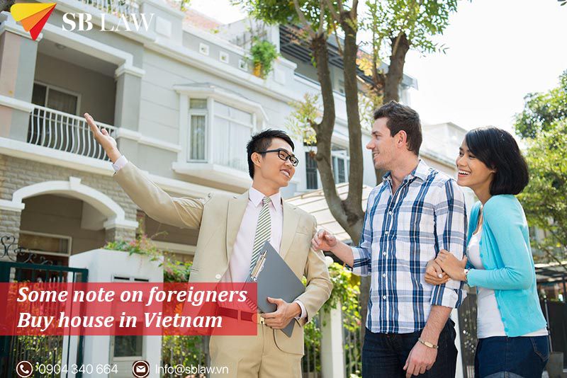 Some note on foreigners buy house in Vietnam