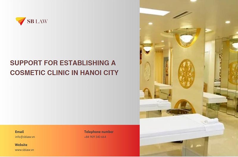 Support for establishing a cosmetic clinic in Hanoi City